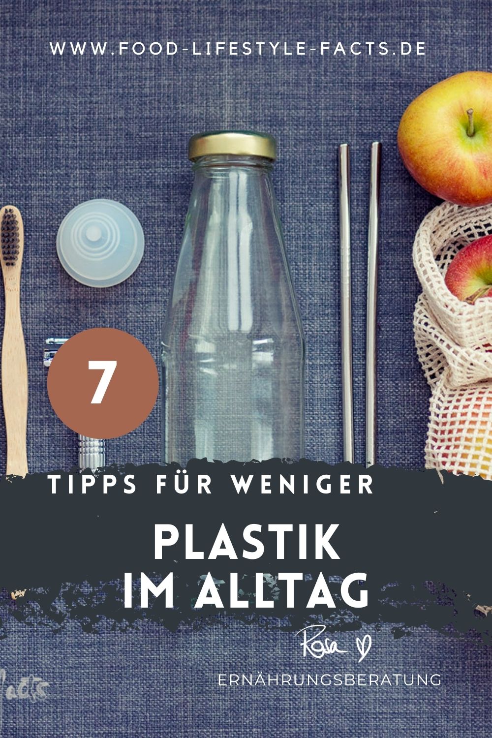 Weniger Plastik Im Alltag – So Klappt Es! - Food-lifestyle-facts